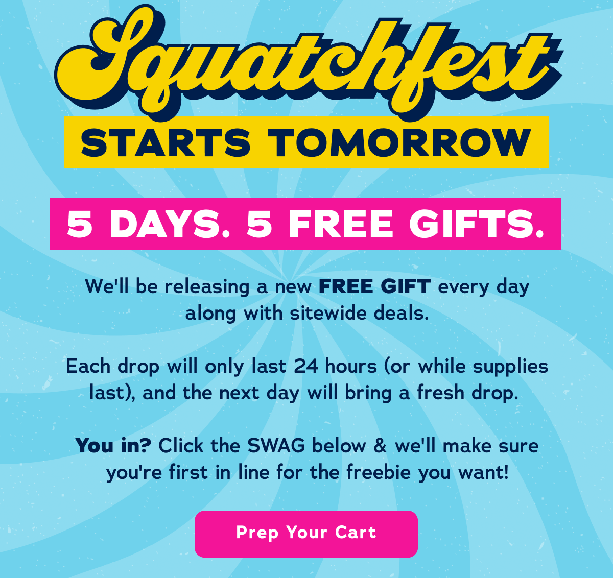 Squatchfest Starts Tomorrow