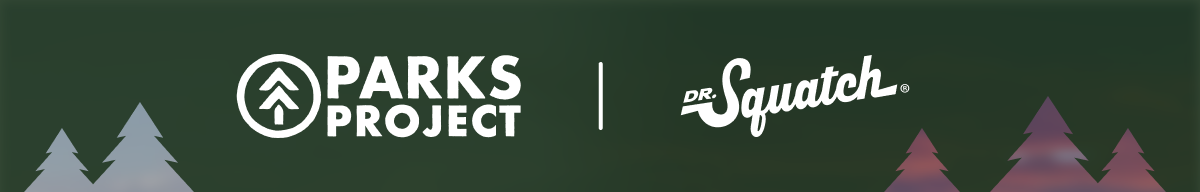 Parks Project | Dr. Squatch