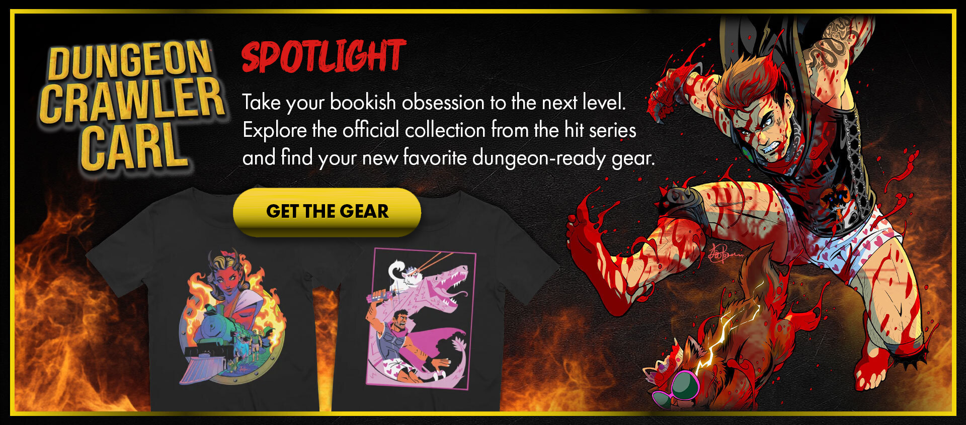 dungeoncrawlercarl Take your bookish obsession to the next level. Explore the official collection from the hit series and find your new favorite dungeon-ready gear.