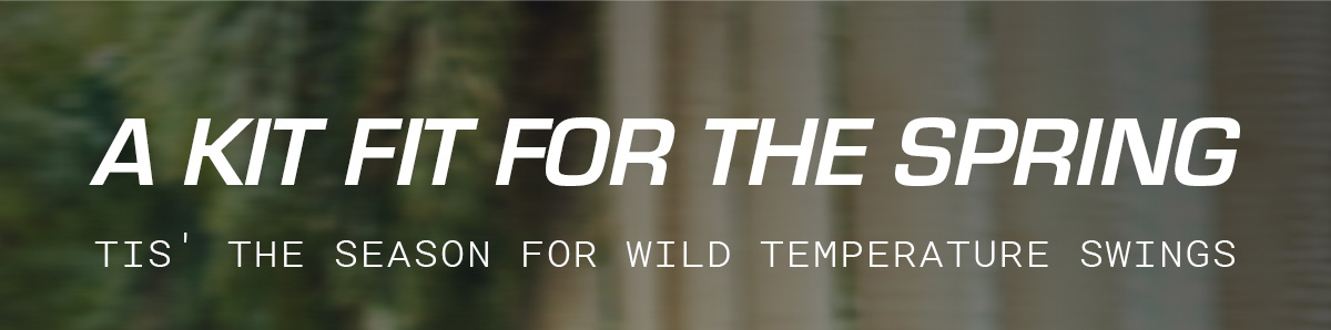 A KIT FIT FOR THE SPRING