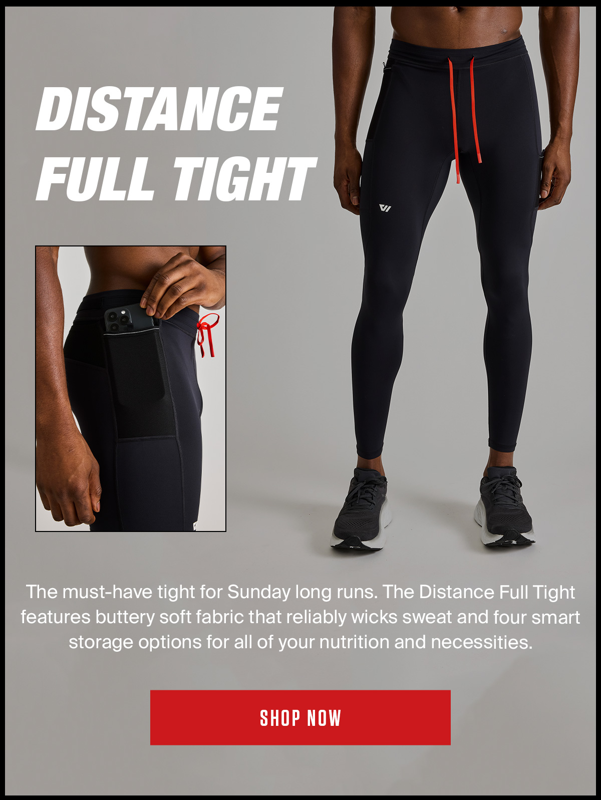 DISTANCE FULL TIGHT | SHOP NOW