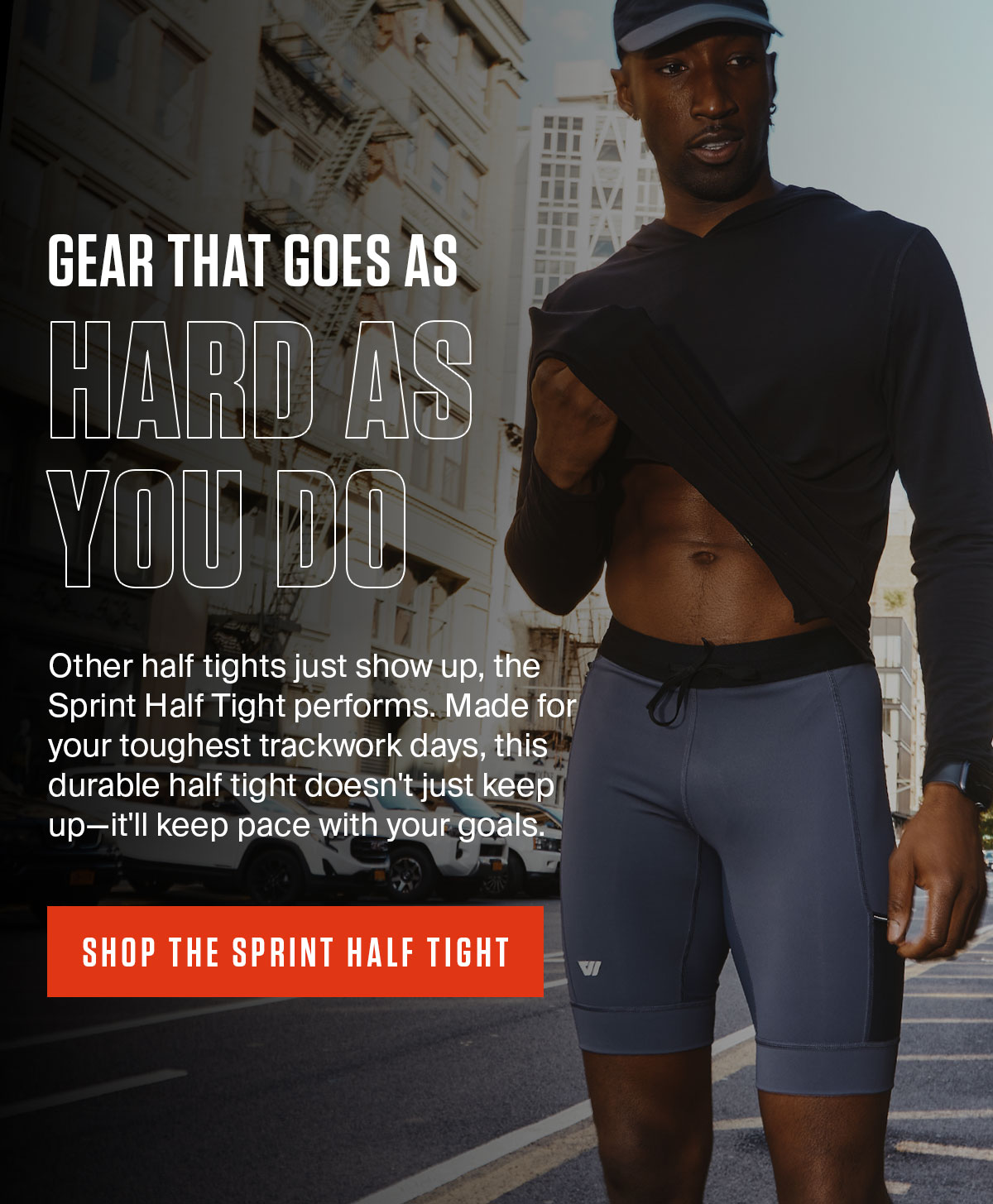 SPRINT HALF TIGHT | SHOP NOW