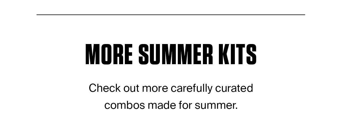 SUMMER SHORTS KIT | SHOP NOW