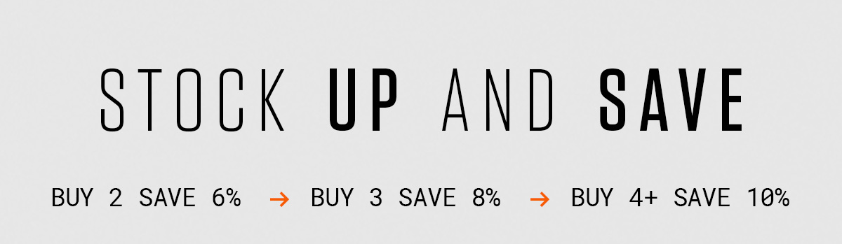 STOCK UP AND SAVE ON PACKS