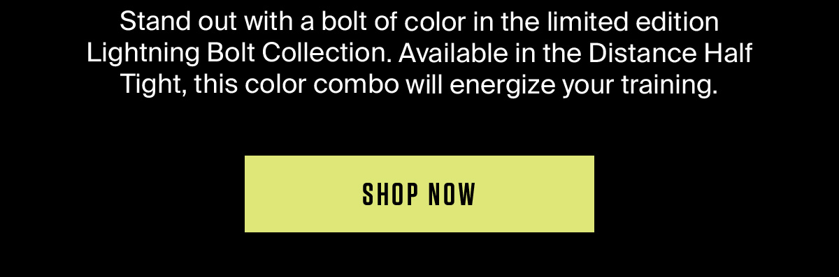 LIGHTNING BOLT | SHOP NOW