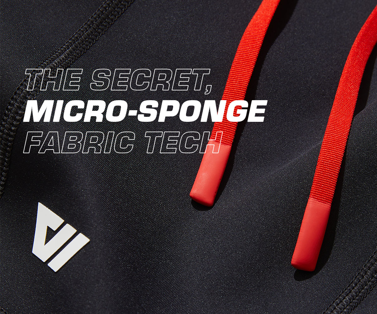 The secret, micro-sponge fabric tech