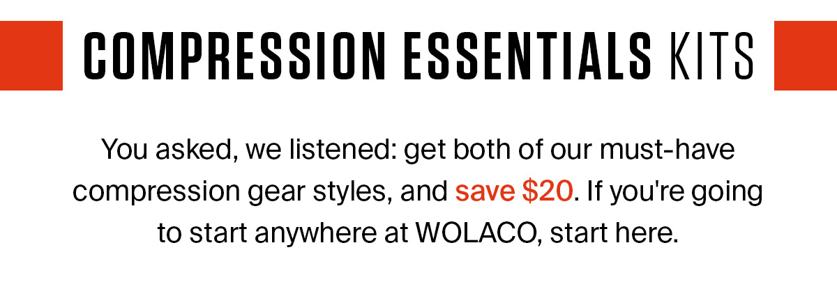 COMPRESSION ESSENTIALS KITS | SHOP NOW