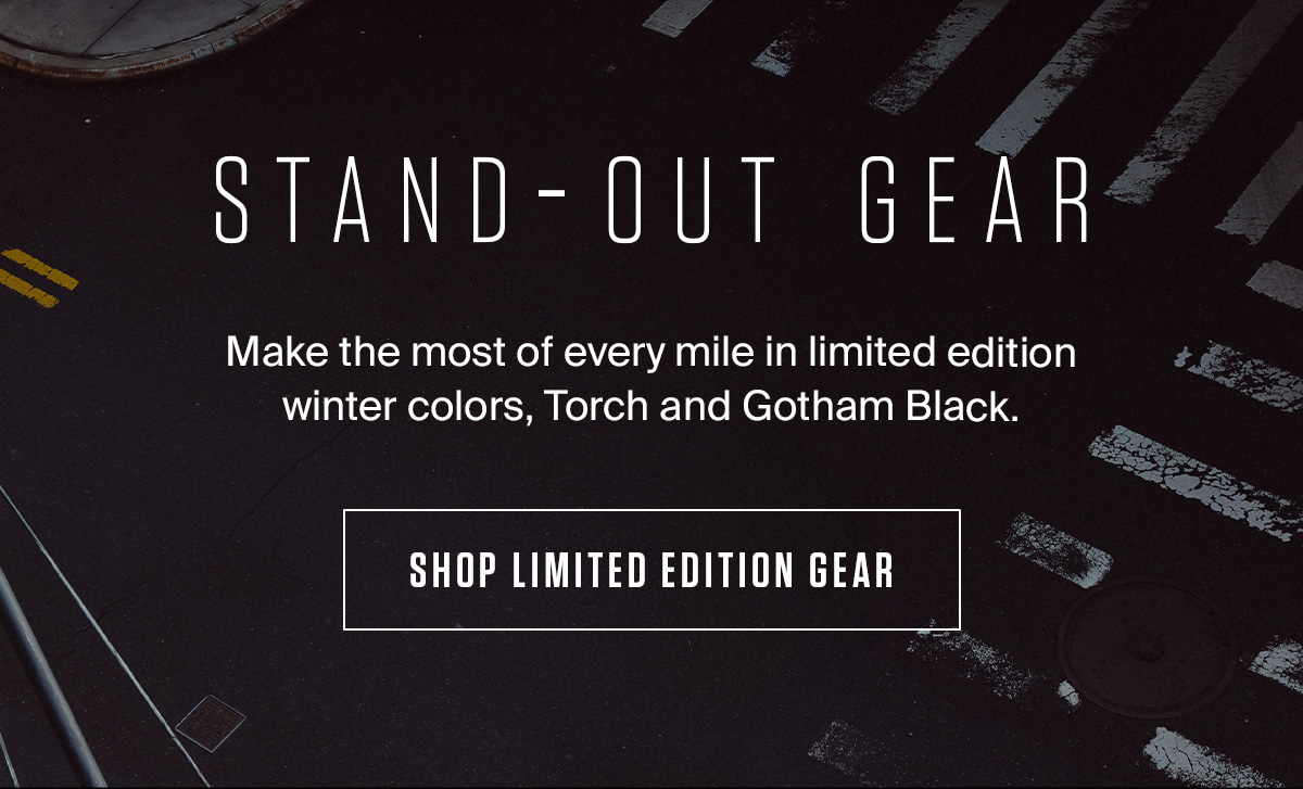 LIMITED EDITION GEAR 