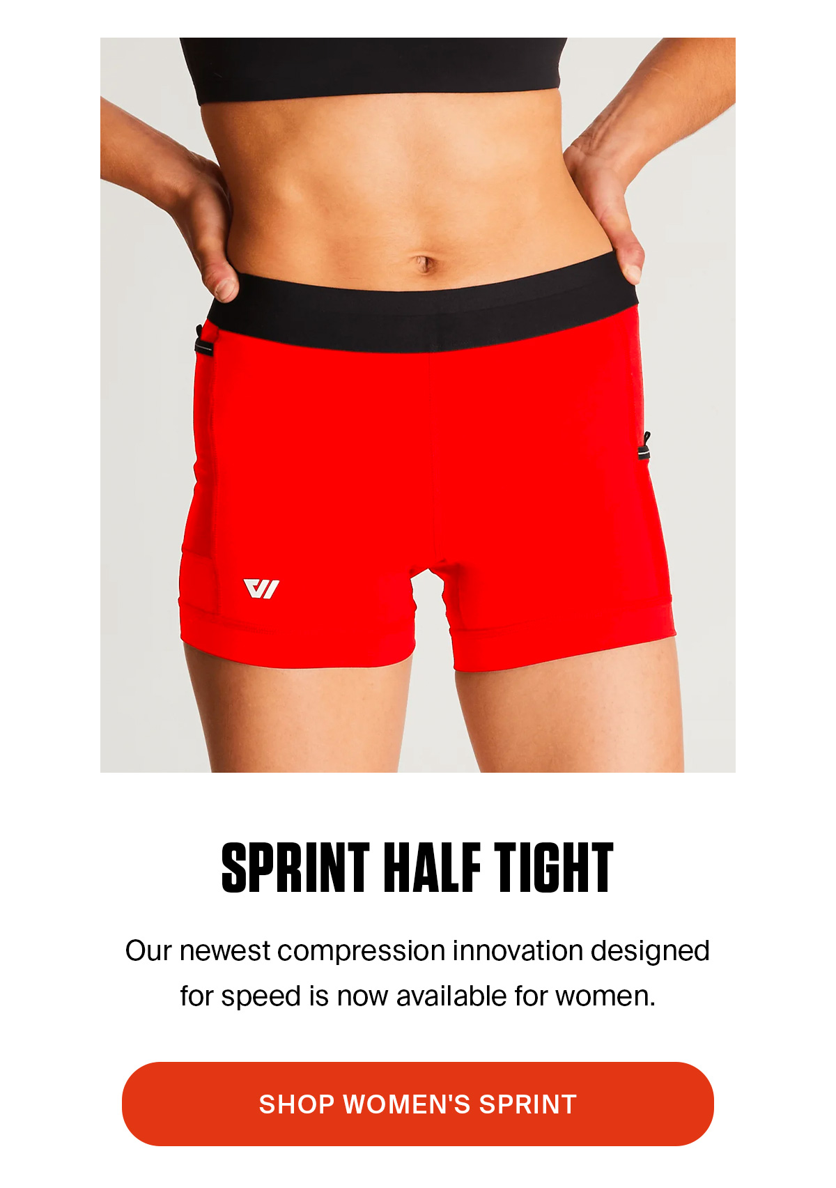 WOMEN'S SPRINT HALF TIGHT | SHOP NOW