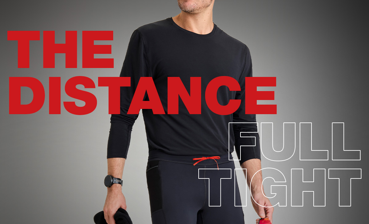 SAVE 25% | DISTANCE FULL TIGHT