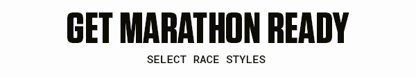 SAVE 15% | SHOP THE MARATHON COLLECTION SAVE 15% | SHOP THE MARATHON COLLECTION