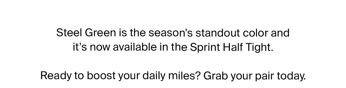 STEEL GREEN | SPRINT HALF TIGHT