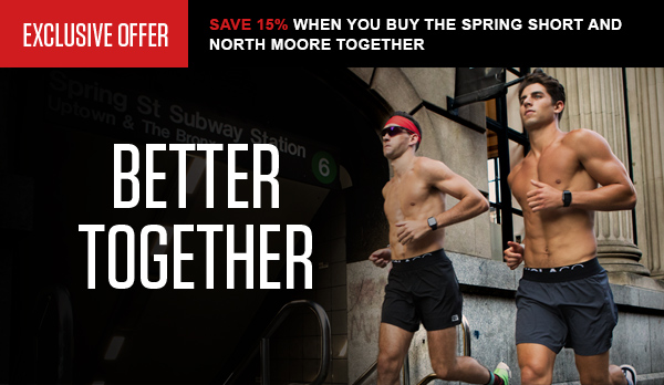Save 15% when you buy the Spring Short and North Moore together.