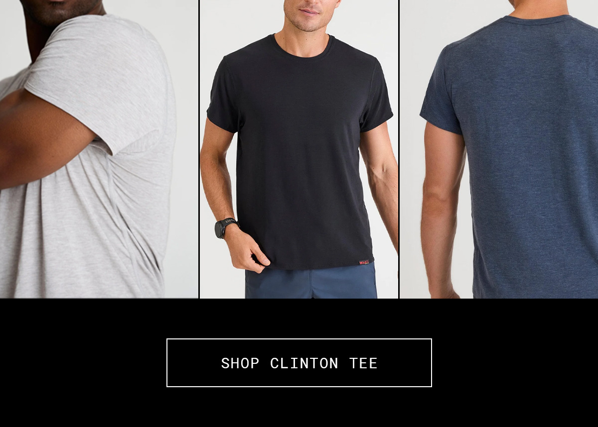 CLINTON TEE | SHOP NOW CLINTON TEE | SHOP NOW
