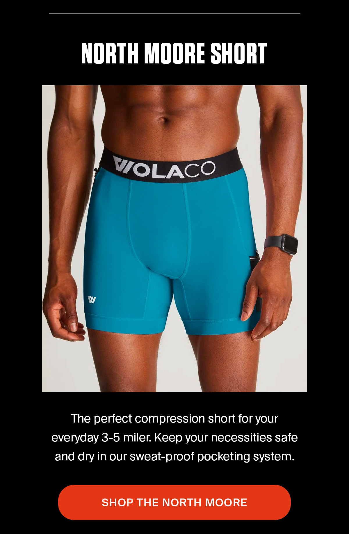 NORTH MOORE SHORT | SHOP NOW
