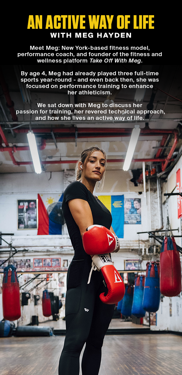 An active way of life with Meg Hayden, a new york based fitness model, performance 