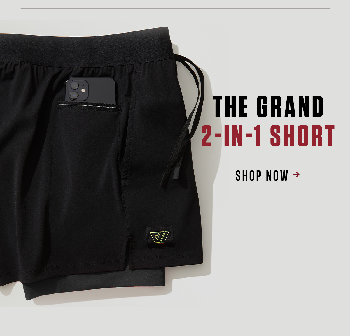 GRAND 2-IN-1 SHORT | GET YOUR PAIR