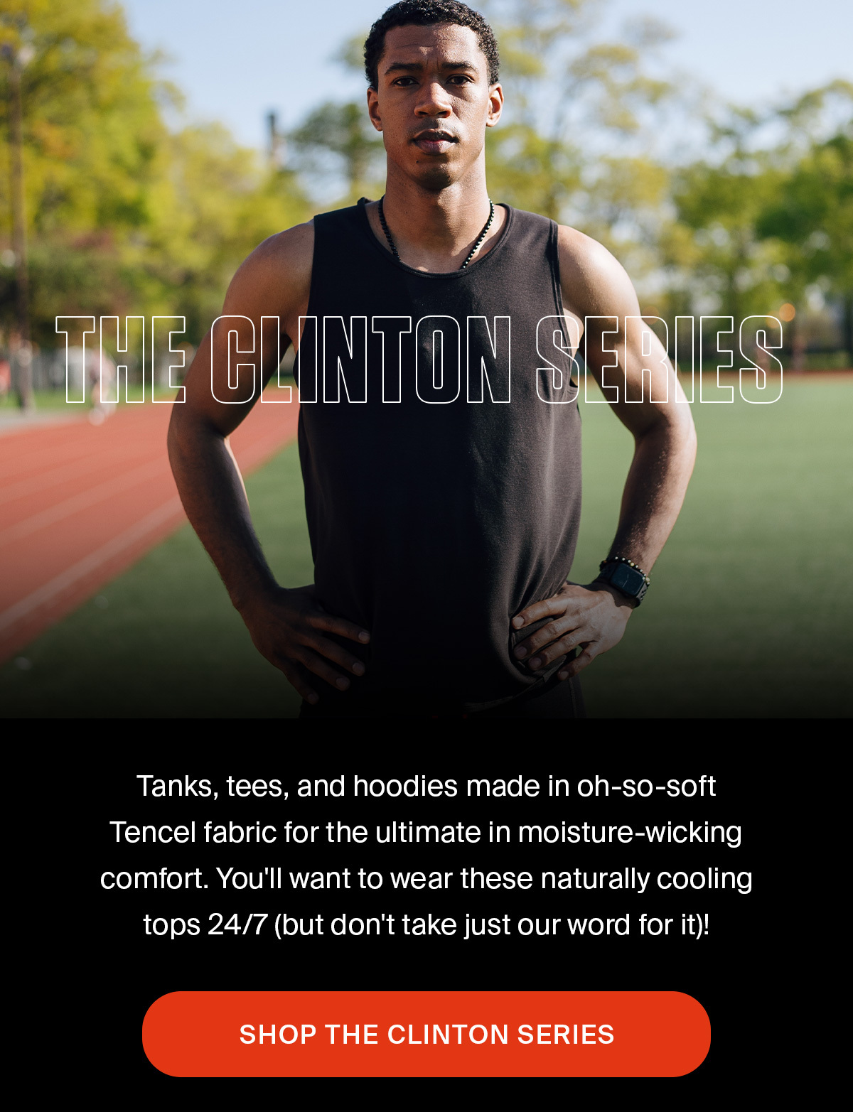 CLINTON SERIES | SHOP NOW