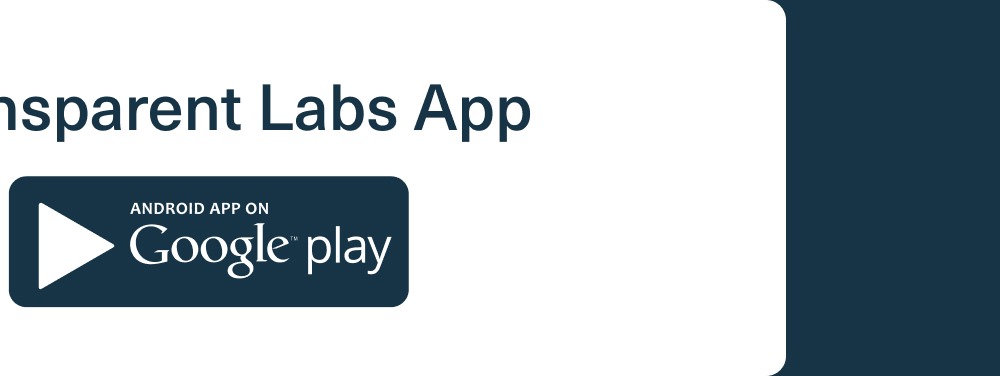 Download the Transparent Labs App Google Play