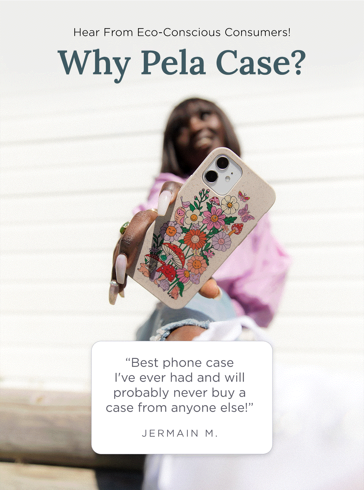 Why Pela Case?
