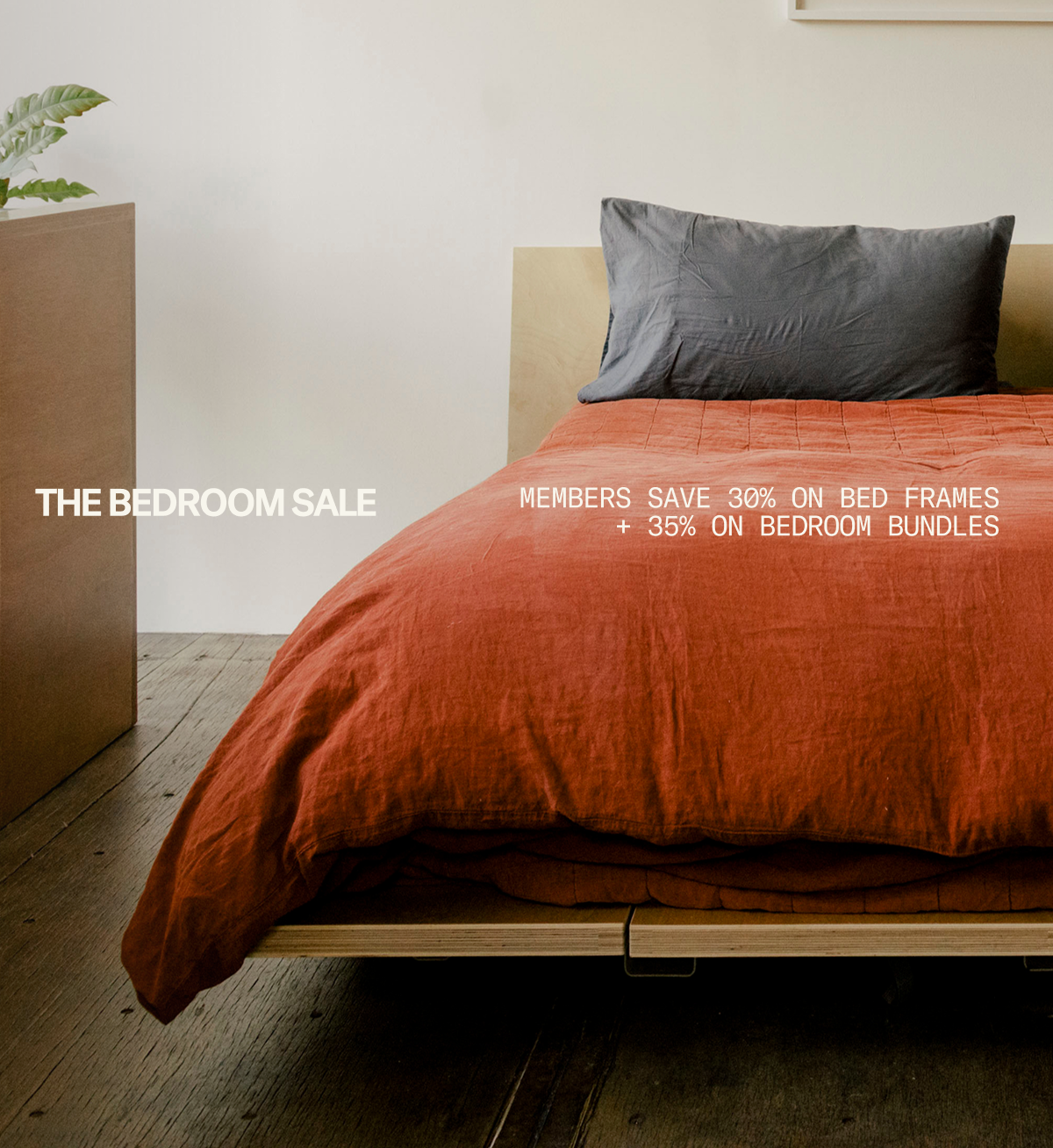 The Bedroom Sale —&nbsp;Members Save 30% on Bed Frames + 35% on Bedroom Bundles