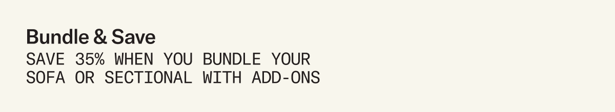 Save 35% when you shop Living Room Bundles