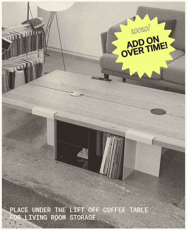 Fits perfectly beneath The Lift Off Coffee Table - and holds records!