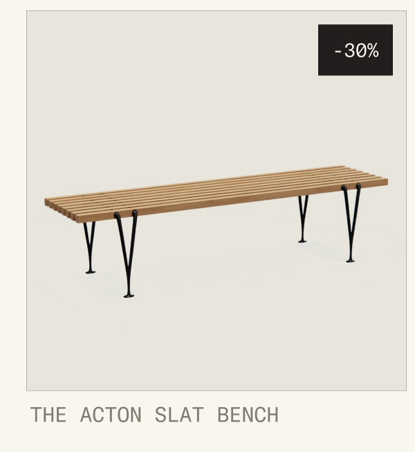 Save 30% on The Acton Slat Bench