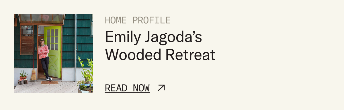 Home Profile: Emily Jagoda's Wooded Retreat
