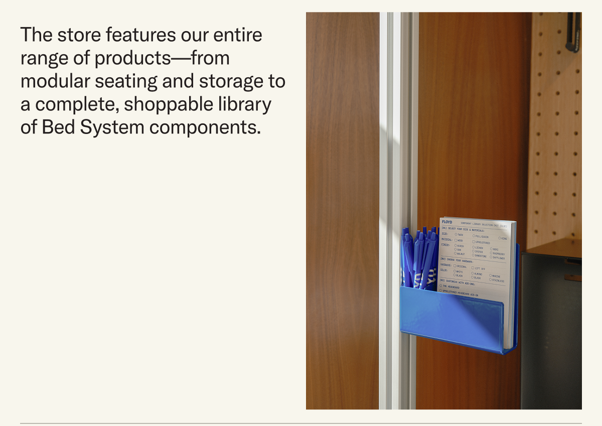 The store features our entire range of products—from modular seating and storage to a complete, shoppable library of Bed System components.