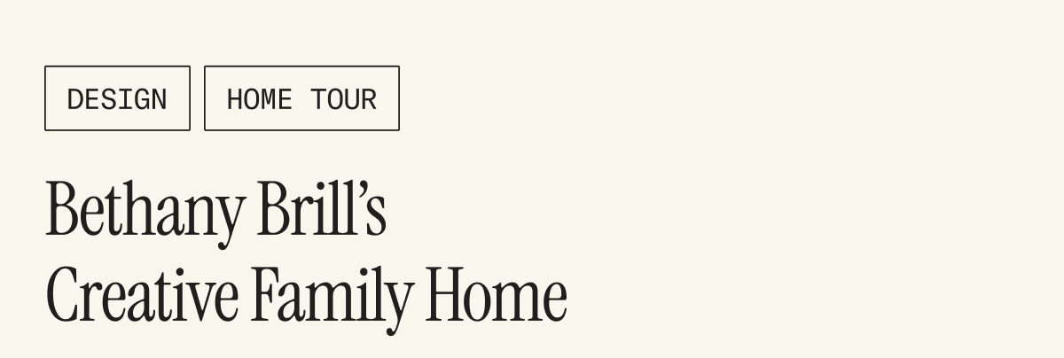 Bethany Brill's Creative Family Home