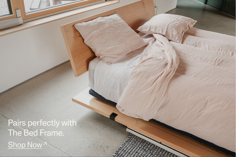 Pairs perfectly with The Bed Frame. Shop Now.