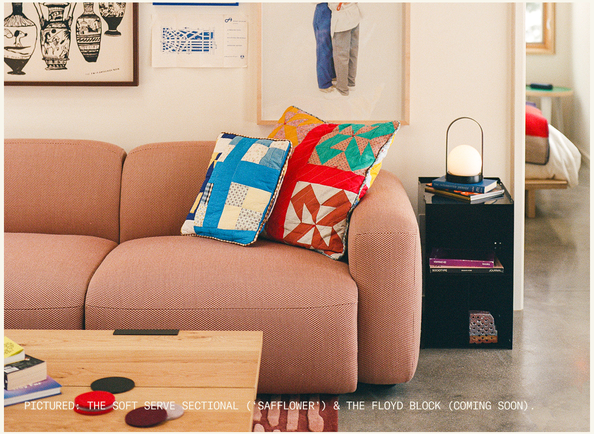 The Soft Serve Sectional in 'Safflower', The Lift Off Coffee Table & Floyd Block (coming soon)
