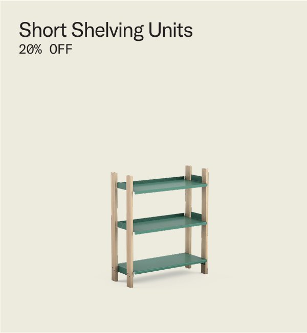 Save 20% on Short Shelving Units