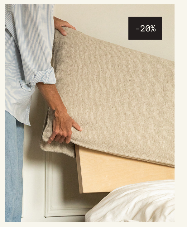 Save 20% on The Upholstered Bed Add-Ons
