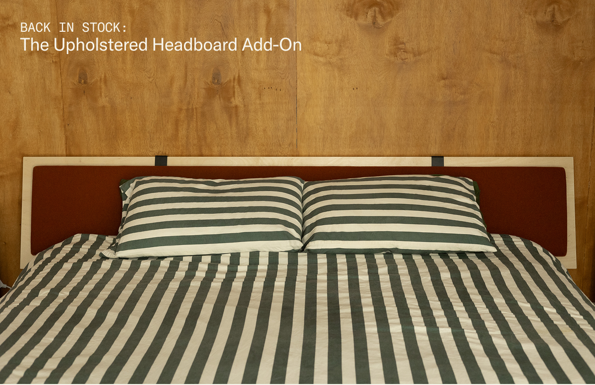 Back in Stock: The Upholstered Headboard Add-On