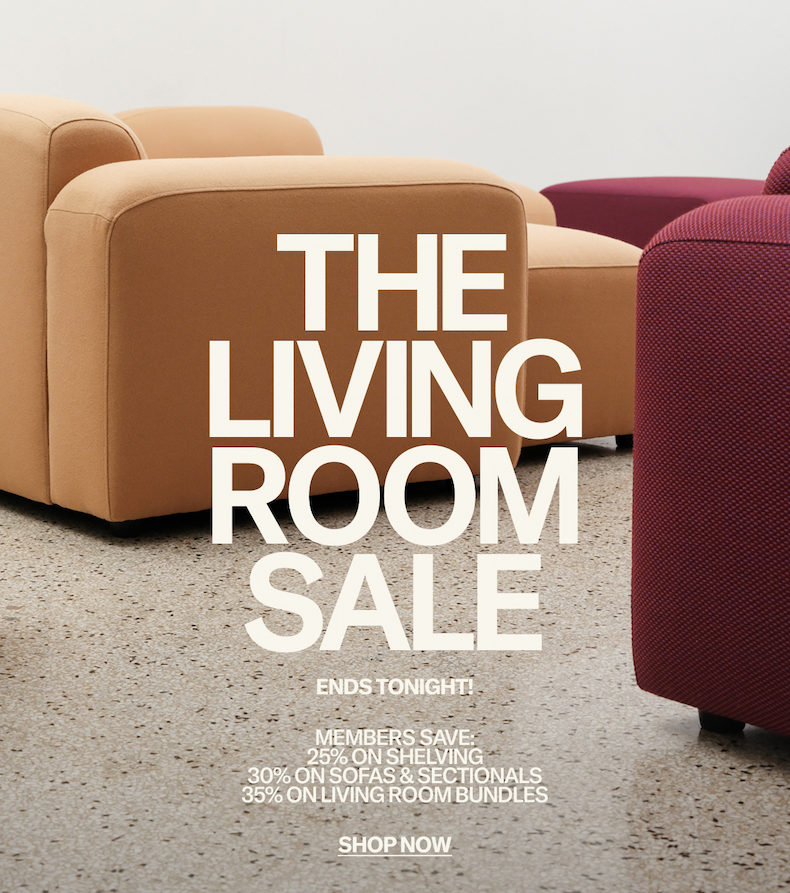 The Living Room Sale Ends Tonight. It's the last chance for members to save 25% on shelving, 30% on sofas & sectionals, and 35% on living room bundles. Shop Now.
