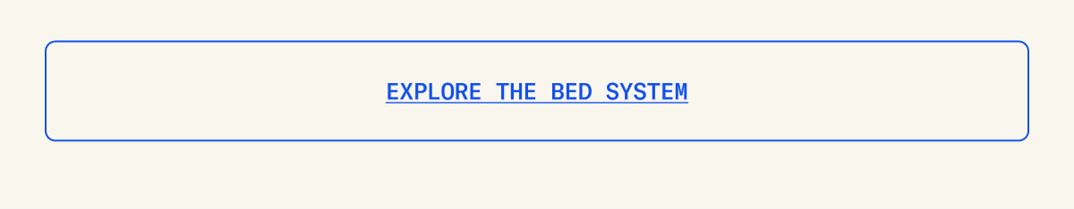 Explore The Bed System