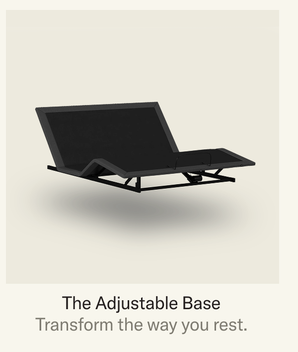 Save 30% on The Adjustable Base or 35% when you pair it with a Bed Frame