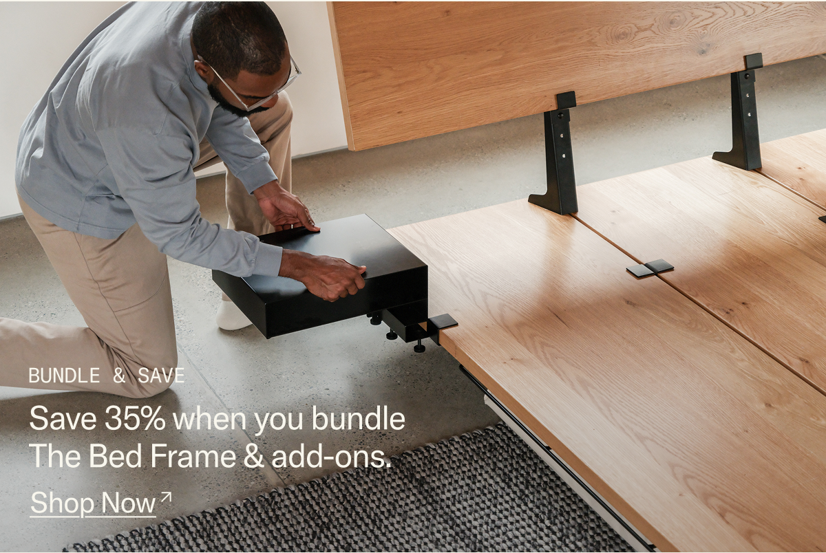 Save 35% when you bundle your Bed Frame with Add-Ons like The Bedside Table