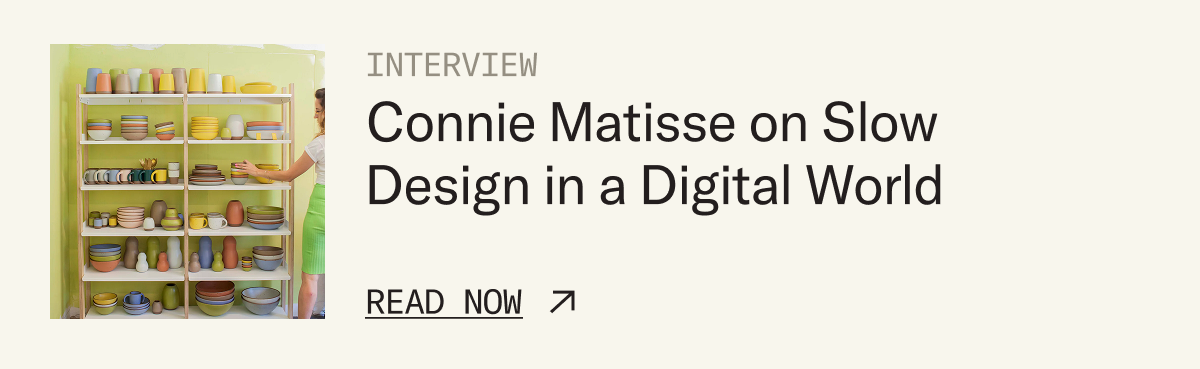 Interview: Slow Design in a Digital World