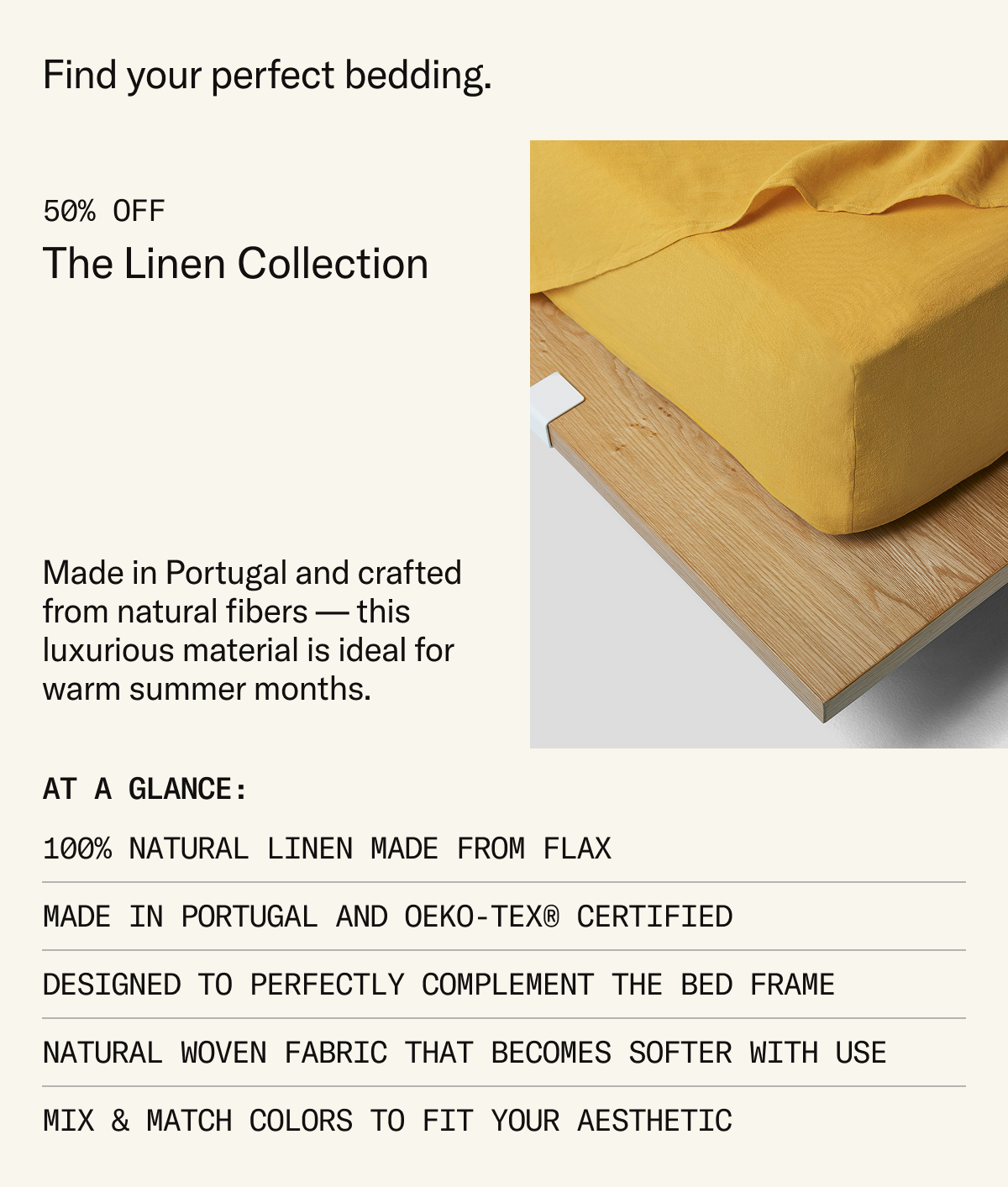 Save 50% on the Linen Bedding Collection - made in Portugal and crafted from natural fibers, ideal for warm summer months.