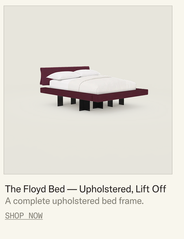 The Floyd Bed — Upholstered, Lift Off