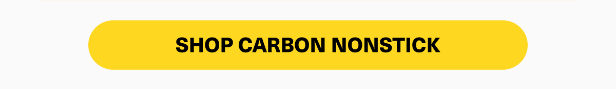 SHOP CARBON NONSTICK