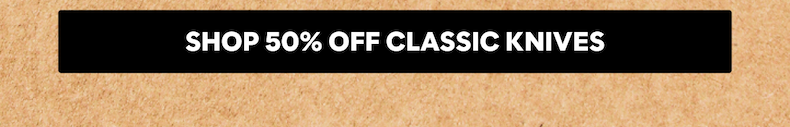 Shop 50% off classic knives