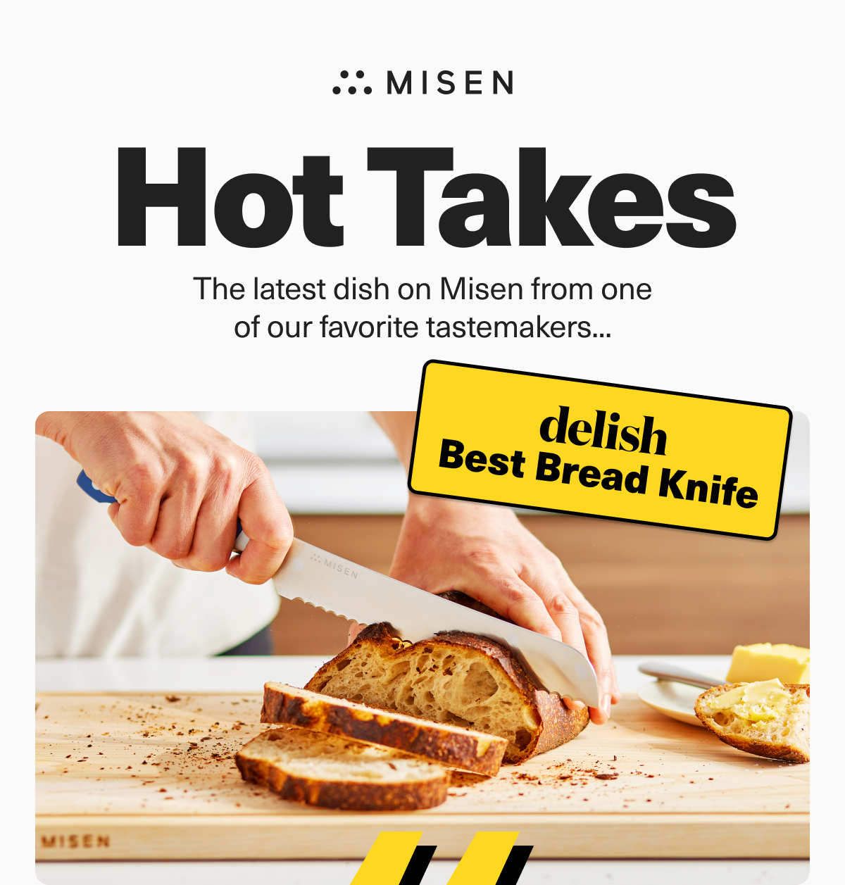 Misen. Hot Takes. Get the latest dish from delish. 