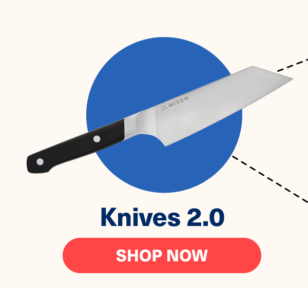 Knives 2.0 | Shop Now