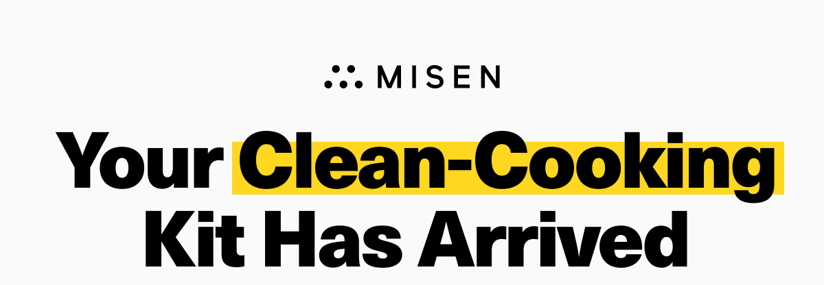 Your Clean Cooking Kit Has Arrived