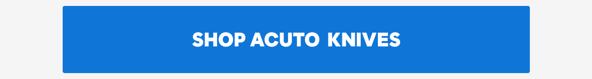 Shop ACUTO KNIVES