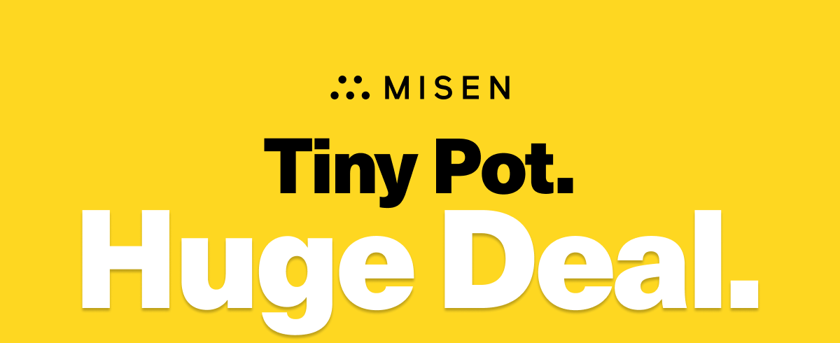 Misen. Tiny Pot. HUGE Deal. 